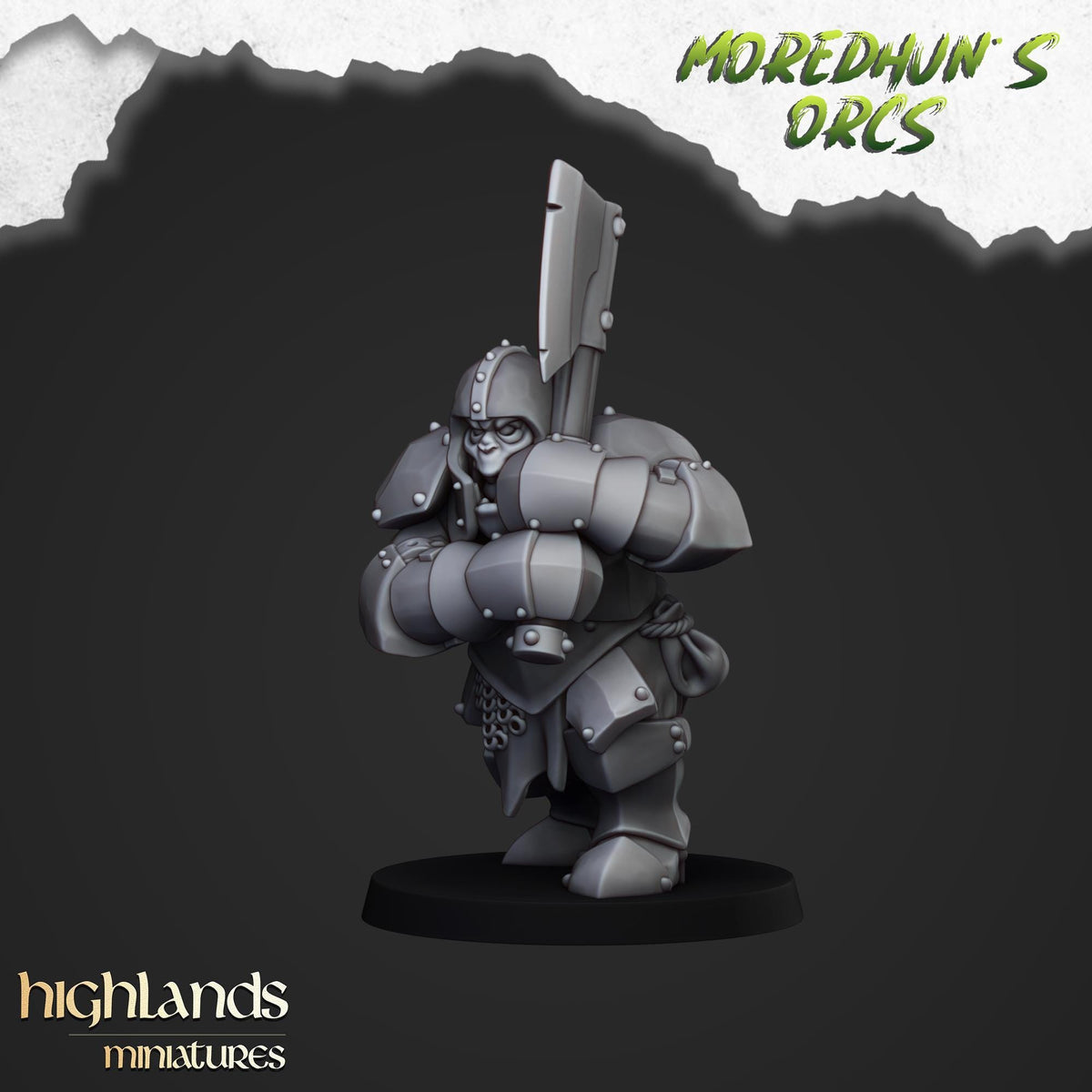 Highlands Miniatures Moredhuns gepanzerte Orks