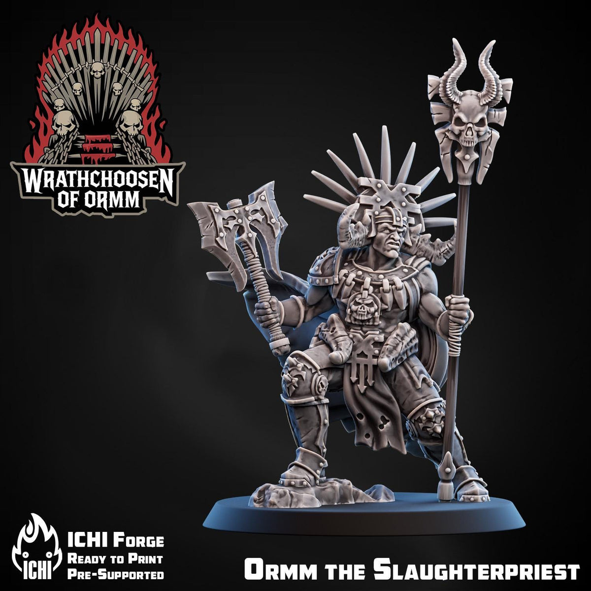 ICHI Warband - Wrathchoosen of Ormm